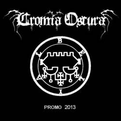 Cromia Oscura : Promo 2013